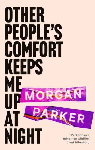 Other People's Comfort Keeps Me Up At Night - With a new introduction by Danez Smith