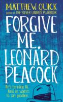 FORGIVE ME, LEONARD PEACOCK