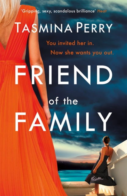 Friend of the Family - You invited her in. Now she wants you out.