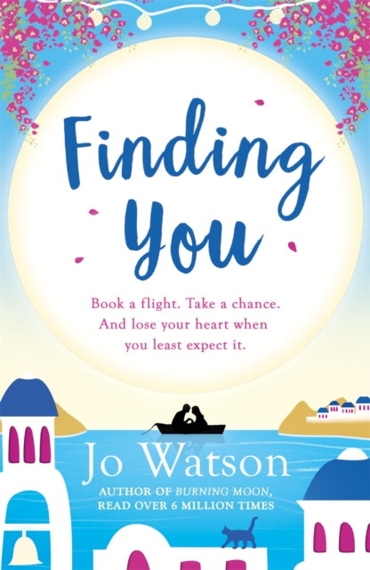 Finding You: A gorgeous beach read full of laughter and love