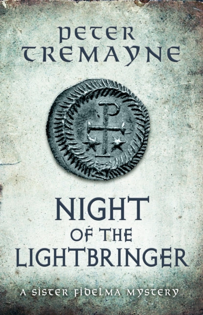 Night of the Lightbringer (Sister Fidelma Mysteries Book 28)