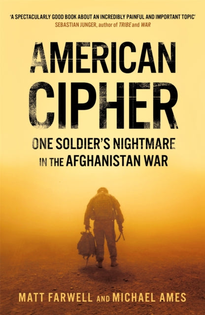American Cipher - One Soldier's Nightmare in the Afghanistan War