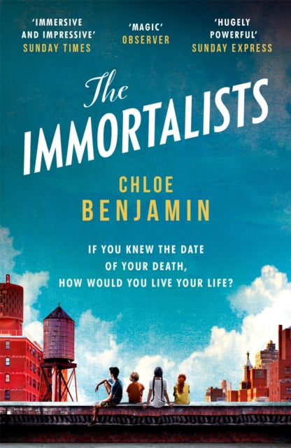 The Immortalists - If you knew the date of your death, how would you live?