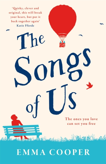 The Songs of Us - the heartbreaking page-turner that will make you laugh out loud