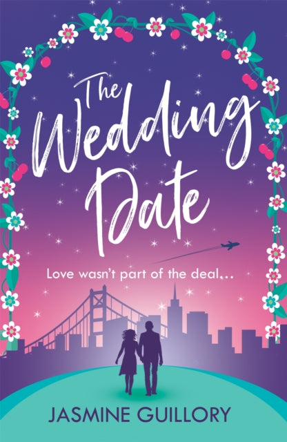 The Wedding Date - A feel-good romance to warm your heart