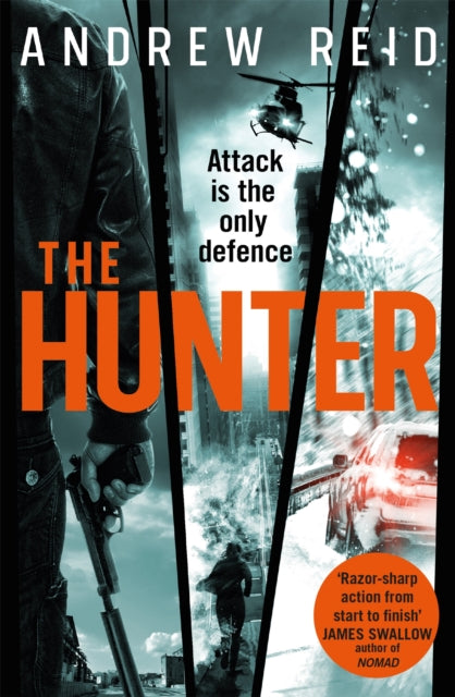 The Hunter - the most explosive and gripping thriller of the year