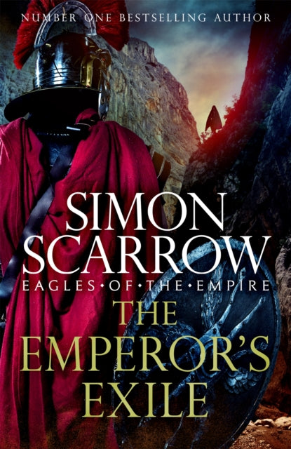 The Emperor's Exile (Eagles of the Empire 19) - A thrilling new Roman epic from the Sunday Times bestseller