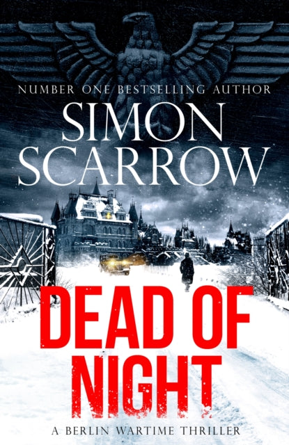 Dead of Night - The chilling new Berlin wartime thriller from the bestselling author