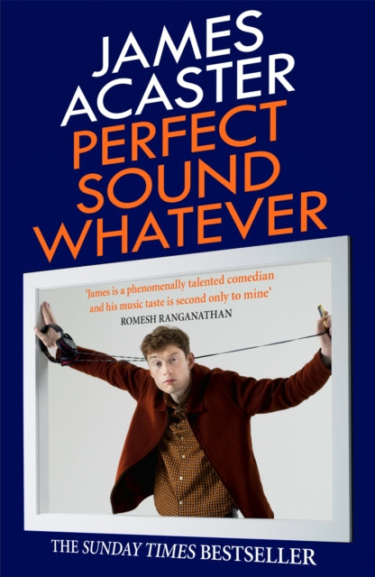 Perfect Sound Whatever - THE SUNDAY TIMES BESTSELLER