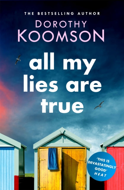 All My Lies Are True - Lies, obsession, murder. Will the truth set anyone free?