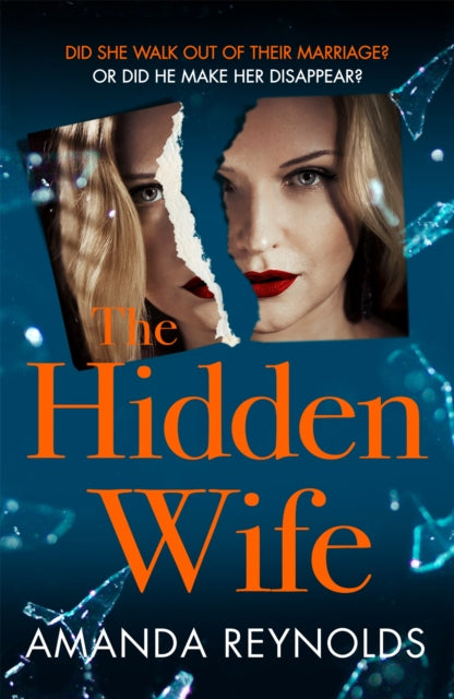 The Hidden Wife - The twisting, turning new psychological thriller that will have you hooked