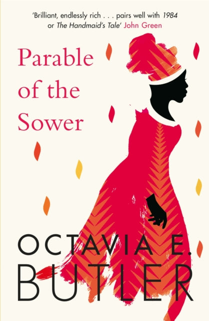 Parable of the Sower - A powerful tale of a dark and dystopian future