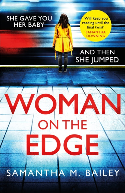 Woman on the Edge - An emotional, hold-your-breath psychological thriller