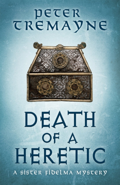 Death of a Heretic  (Sister Fidelma Mysteries Book 33)