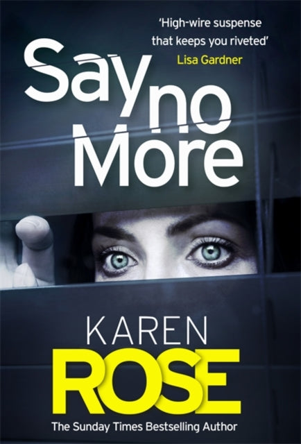 Say No More (The Sacramento Series Book 2) - the gripping new thriller from the Sunday Times bestselling author