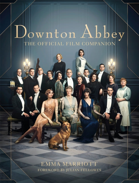 Downton Abbey - The Official Film Companion