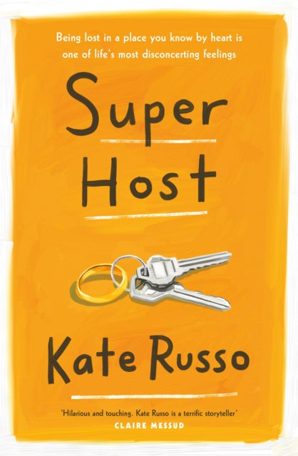 Super Host - the charming, compulsively readable novel of life, love and loneliness