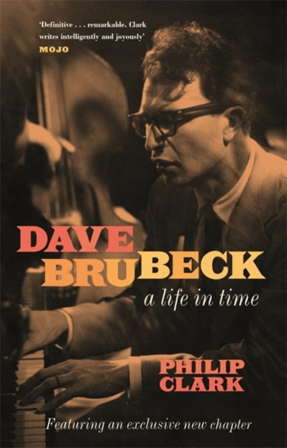 DAVE BRUBECK: A LIFE IN TIME