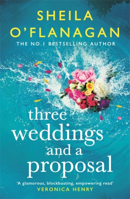 Three Weddings and a Proposal - One summer, three weddings, and the shocking phone call that changes everything . . .