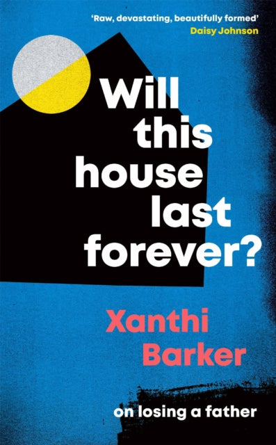 Will This House Last Forever?