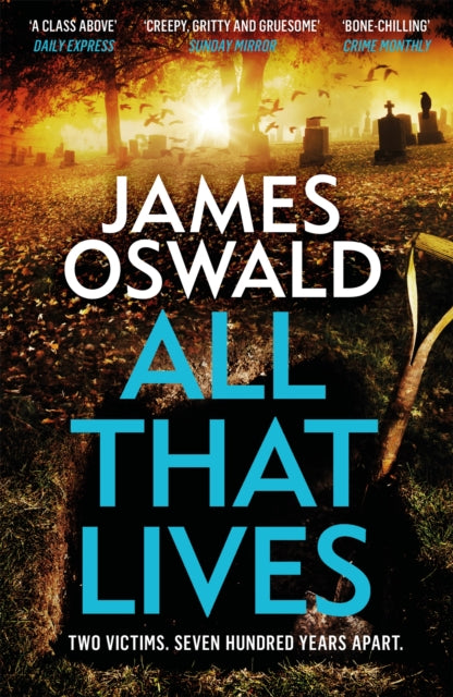 All That Lives - the gripping new thriller from the Sunday Times bestselling author