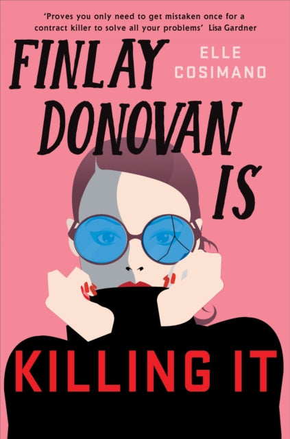 Finlay Donovan Is Killing It - Could being mistaken for a hitwoman solve everything?