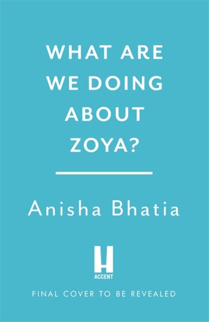 What Are We Doing About Zoya? - 'Entertaining and delightful'