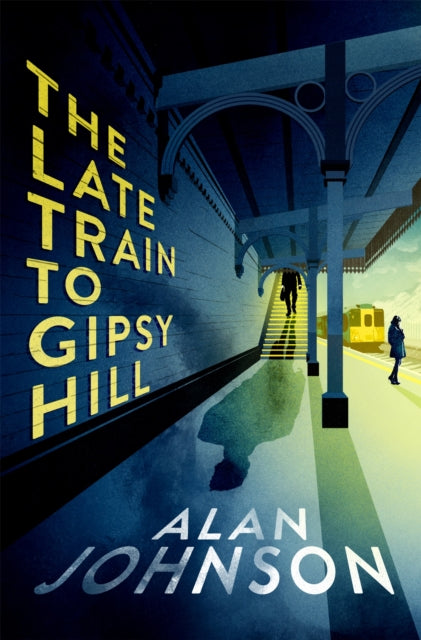 Late Train to Gipsy Hill