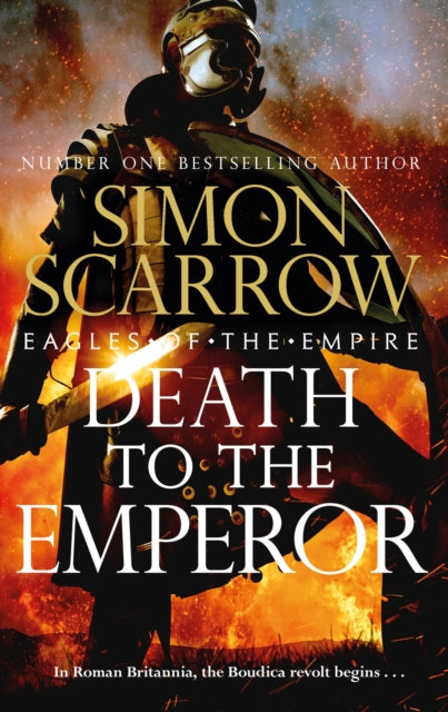 Death to the Emperor - The thrilling new Eagles of the Empire novel - Macro and Cato return!