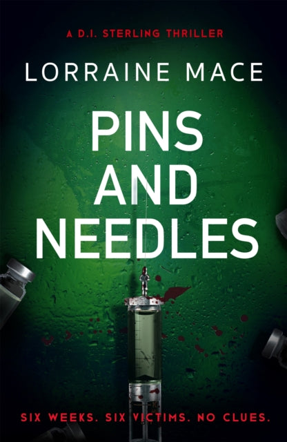 Pins and Needles - An edge-of-your-seat crime thriller (DI Sterling Thriller Series, Book 3)