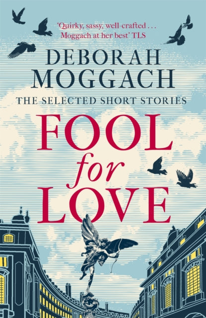 Fool for Love - The Selected Short Stories