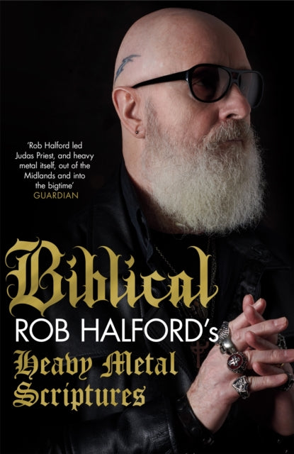 Biblical - Rob Halford's Heavy Metal Scriptures