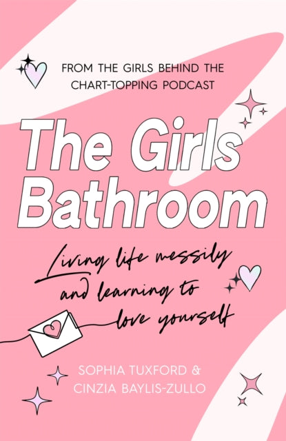 The Girls Bathroom - The Must-Have Book for Messy, Wonderful Women