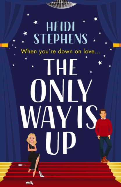 The Only Way Is Up - An absolutely hilarious and feel-good romantic comedy