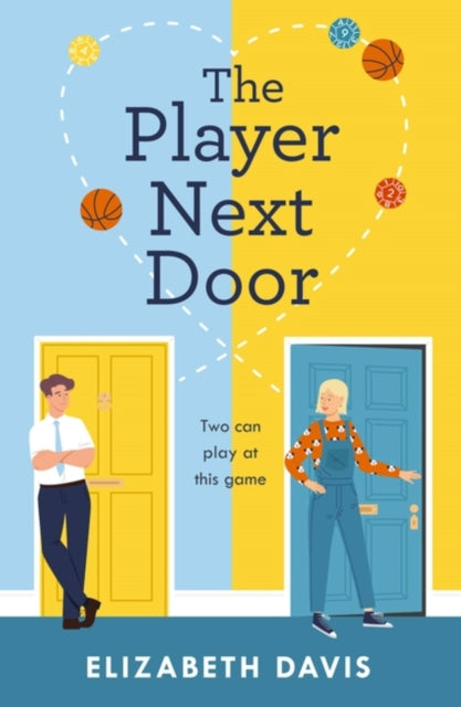 The Player Next Door - Two can play at this game in this smart, sexy fake-dating rom-com!