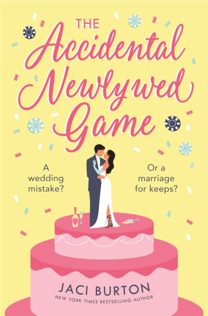 The Accidental Newlywed Game - What happens in Vegas doesn't always stay in Vegas . . .