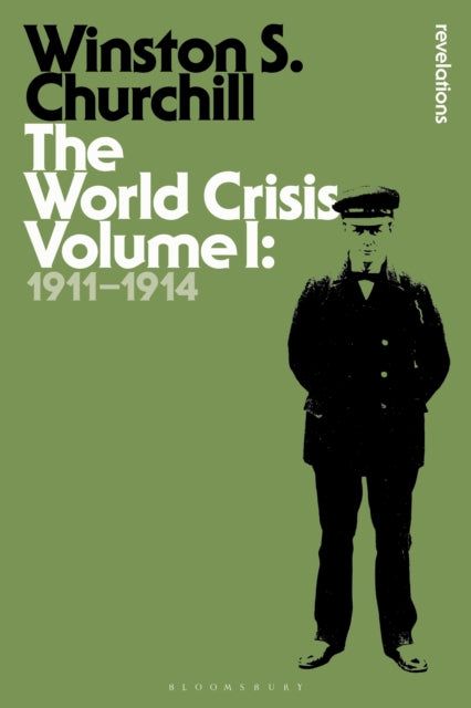 The World Crisis: 1911-1914