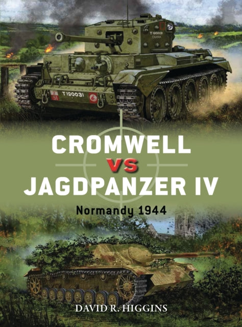 Cromwell vs Jagdpanzer IV - Normandy 1944