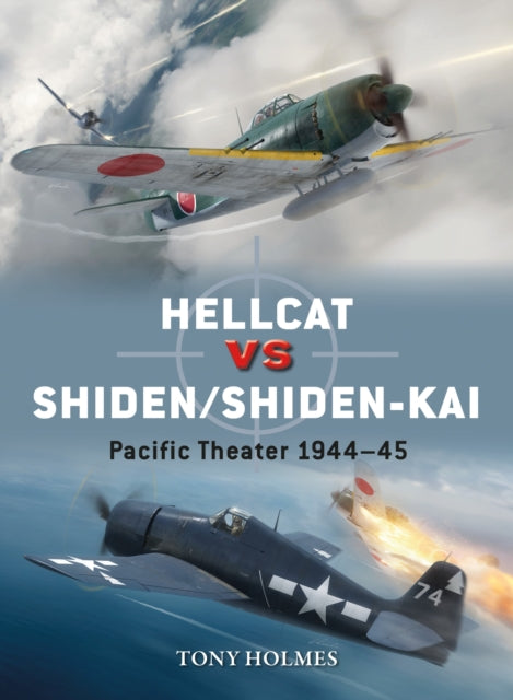 Hellcat vs Shiden/Shiden-Kai - Pacific Theater 1944-45