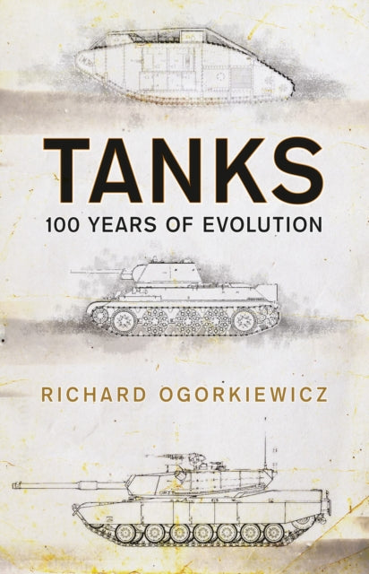 Tanks - 100 years of evolution