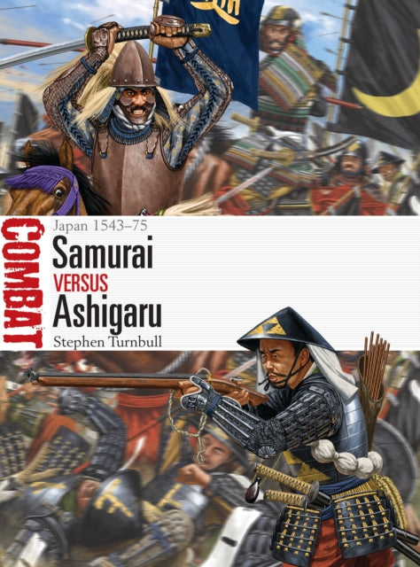 Samurai vs Ashigaru