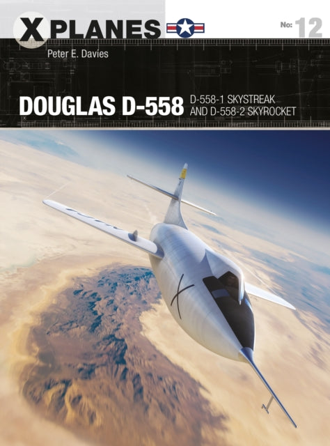 Douglas D-558 - D-558-1 Skystreak and D-558-2 Skyrocket