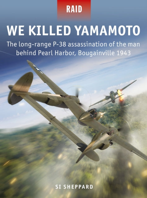 We Killed Yamamoto