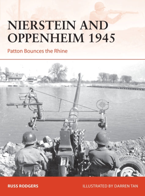 Nierstein and Oppenheim 1945 - Patton Bounces the Rhine