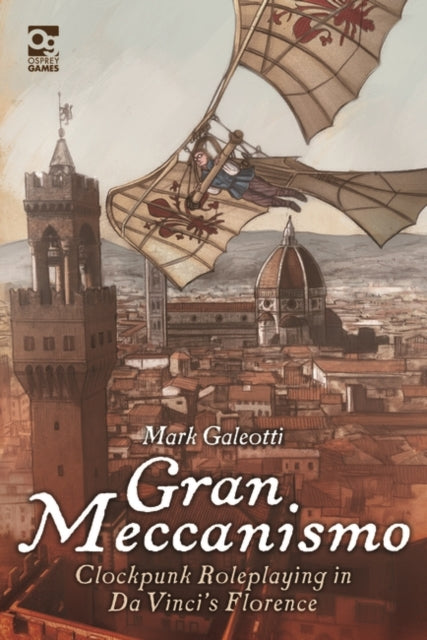 Gran Meccanismo - Clockpunk Roleplaying in Da Vinci's Florence