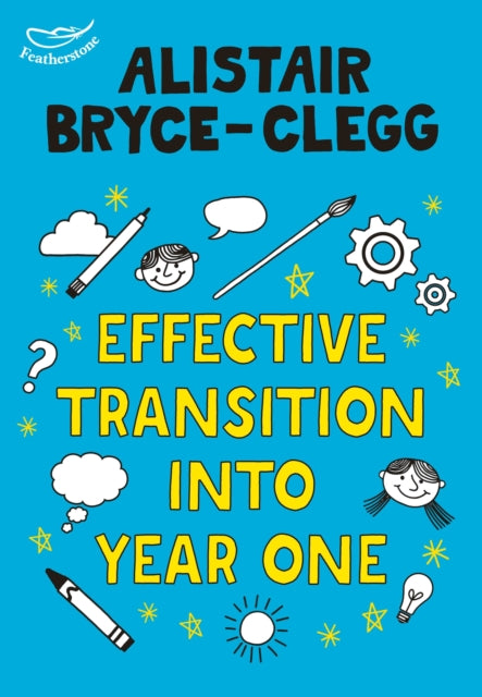 Effective Transition into Year One