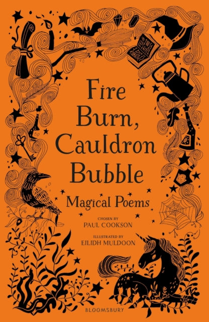 Fire Burn, Cauldron Bubble: Magical Poems Chosen by Paul Cookson