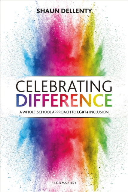Celebrating Difference - A whole-school approach to LGBT+ inclusion