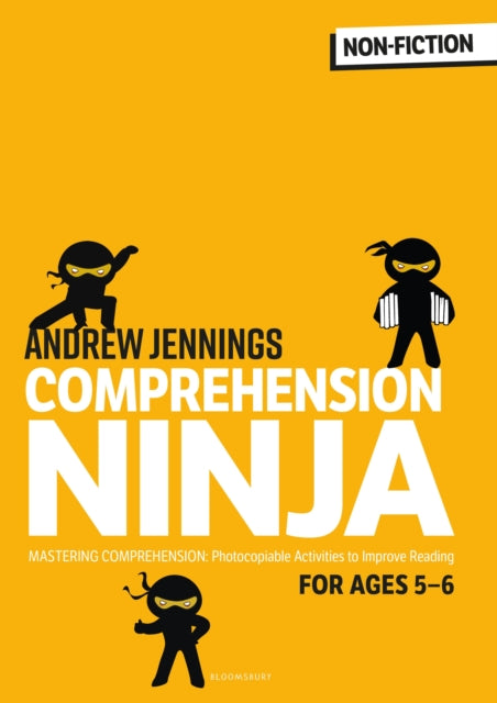 Comprehension Ninja for Ages 5-6 - Photocopiable comprehension worksheets for Year 1