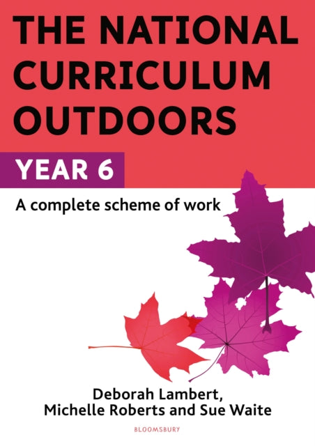National Curriculum Outdoors: Year 6